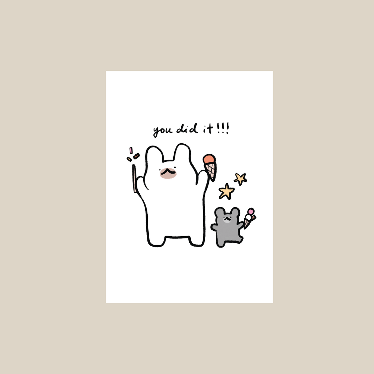 You did it! A6 card/print