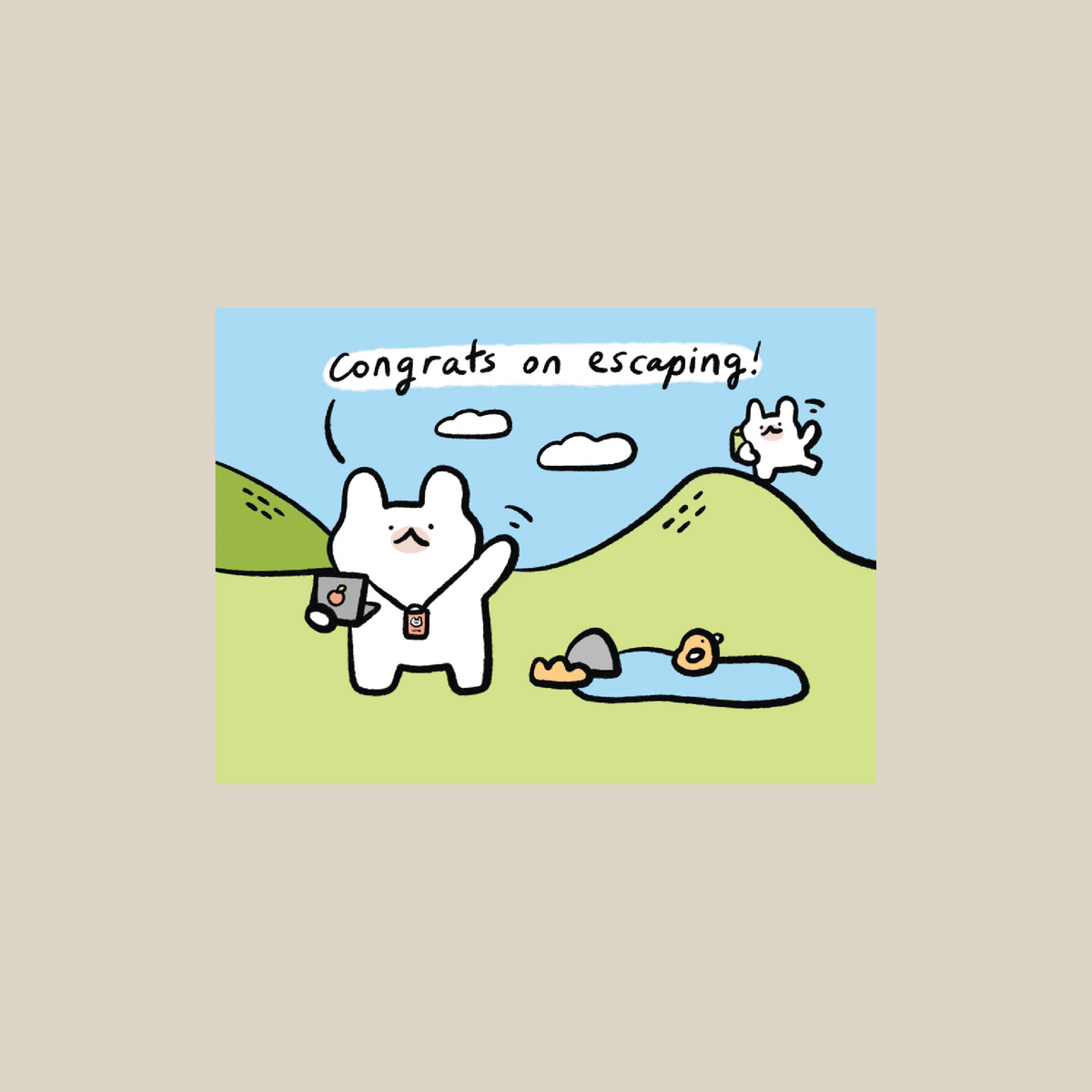 Congrats on escaping! A6 card/print