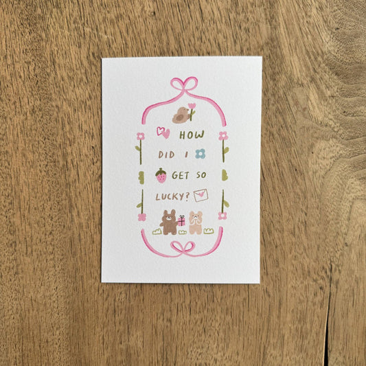 How lucky i am A6 print/ card